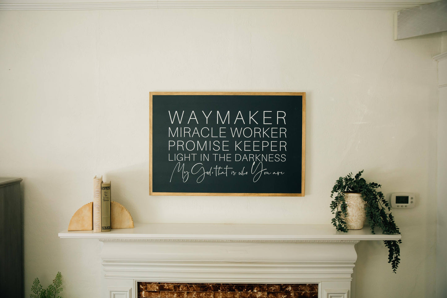 Waymaker | Wall Art: Soft White-Black Text / Light Brown Frame / 24 inches x 16 inches
