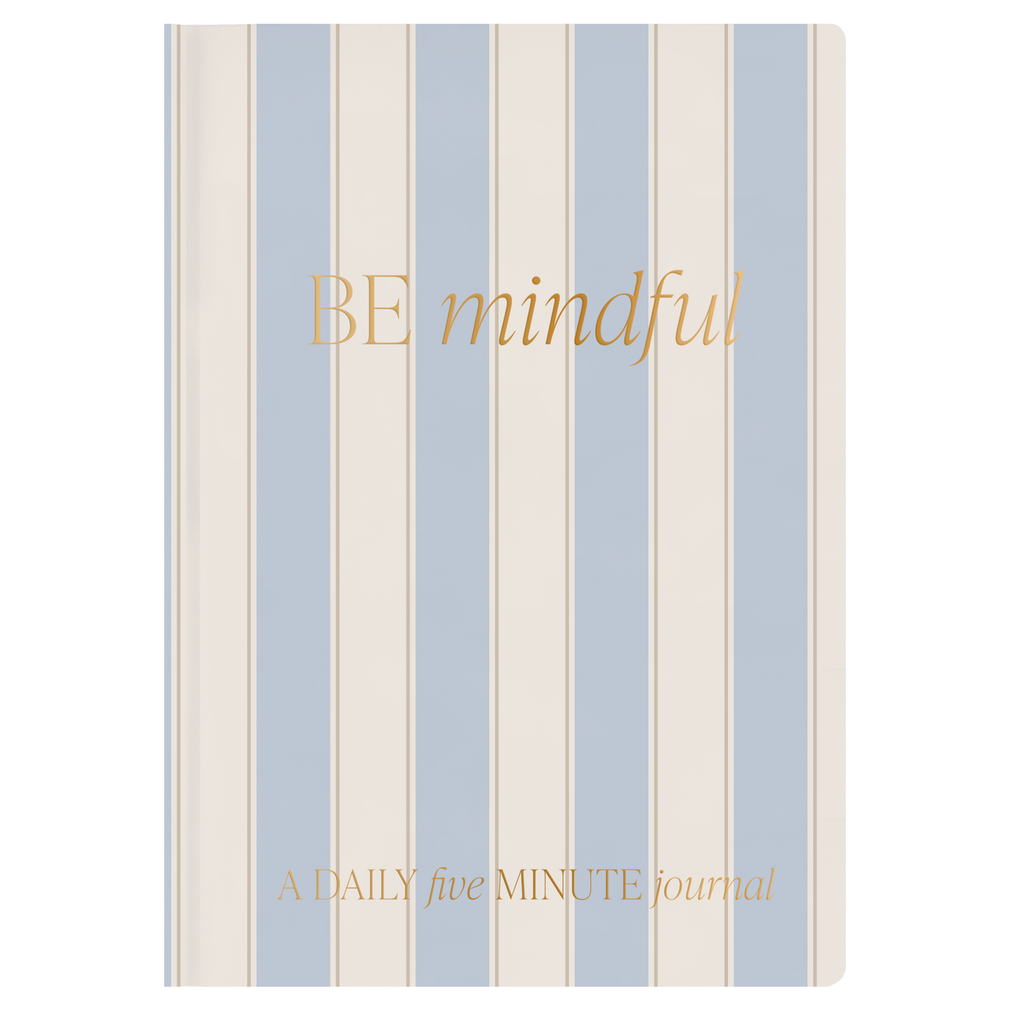 Journal: Be Mindful Prompted Journal