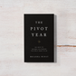 The Pivot Year - book: Paperback