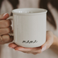 Mug: Mama 11 oz Campfire Coffee Mug