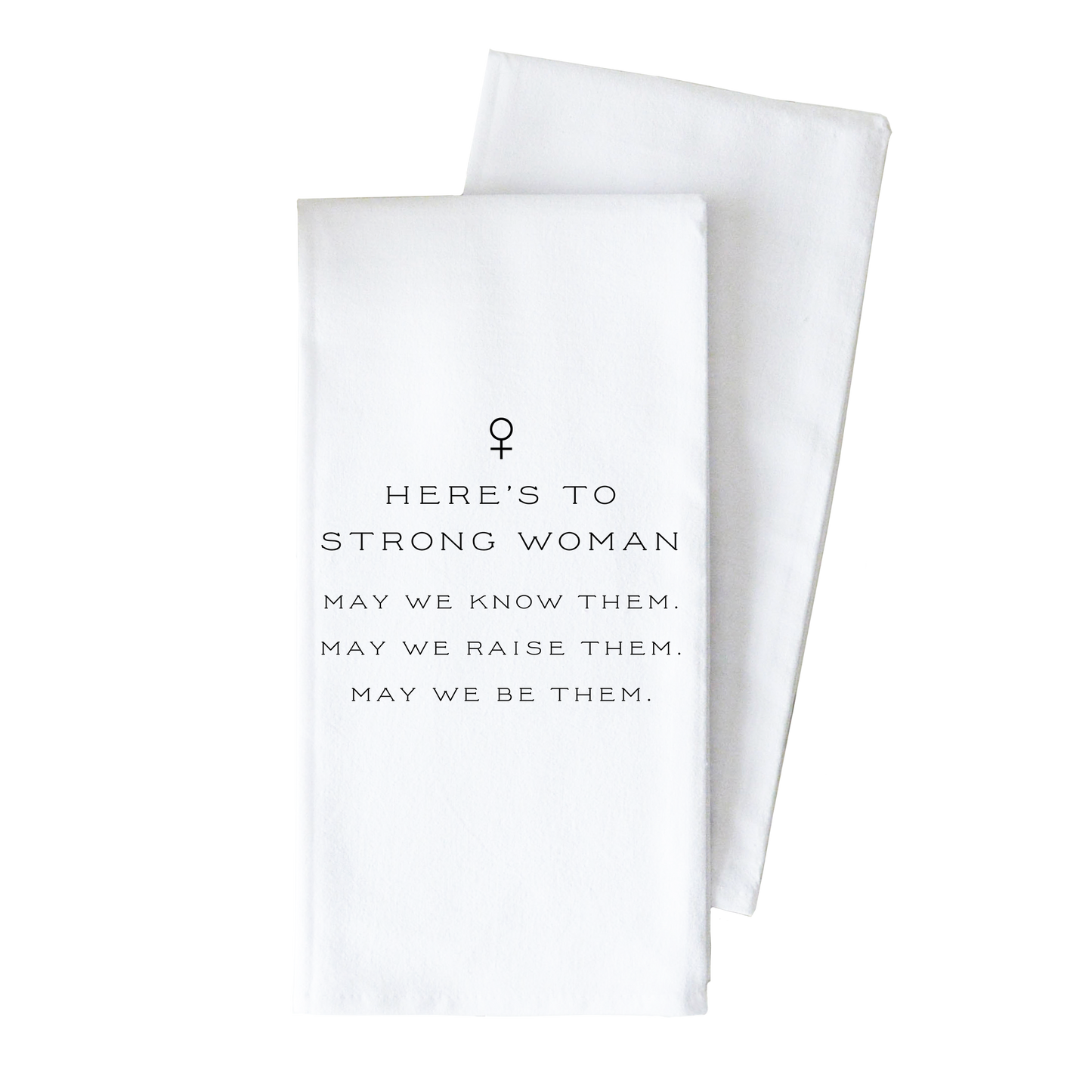 Strong Woman Tea Towel: White • 100% Cotton