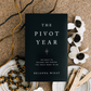 The Pivot Year - book: Paperback