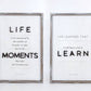 Reversible Wood Framed Sign: Moments/Learn