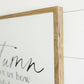 Autumn Shows Us | Wall Art: Soft White-Black Text / Dark Brown Frame / 24 inches x 24 inches