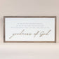Goodness of God: Soft White-Black Text / Light Brown Frame / 45 inches by 23 inches