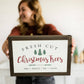 Fresh Cut Christmas Trees | Wall Art: Light Brown Frame / 12 inches x 8 inches