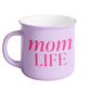 Mug: Mom Life Campfire Coffee Mug - 11 oz