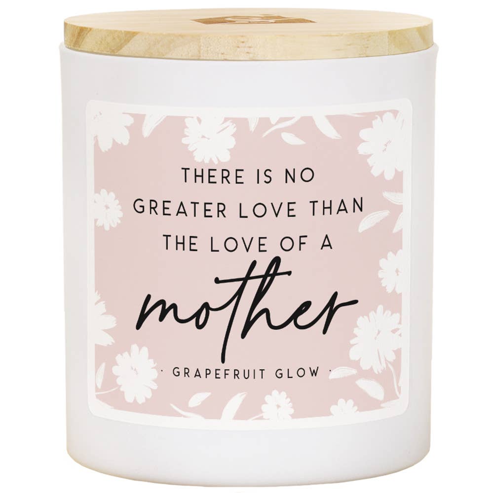 Greater Love Mother - Grapefruit Glow Candle