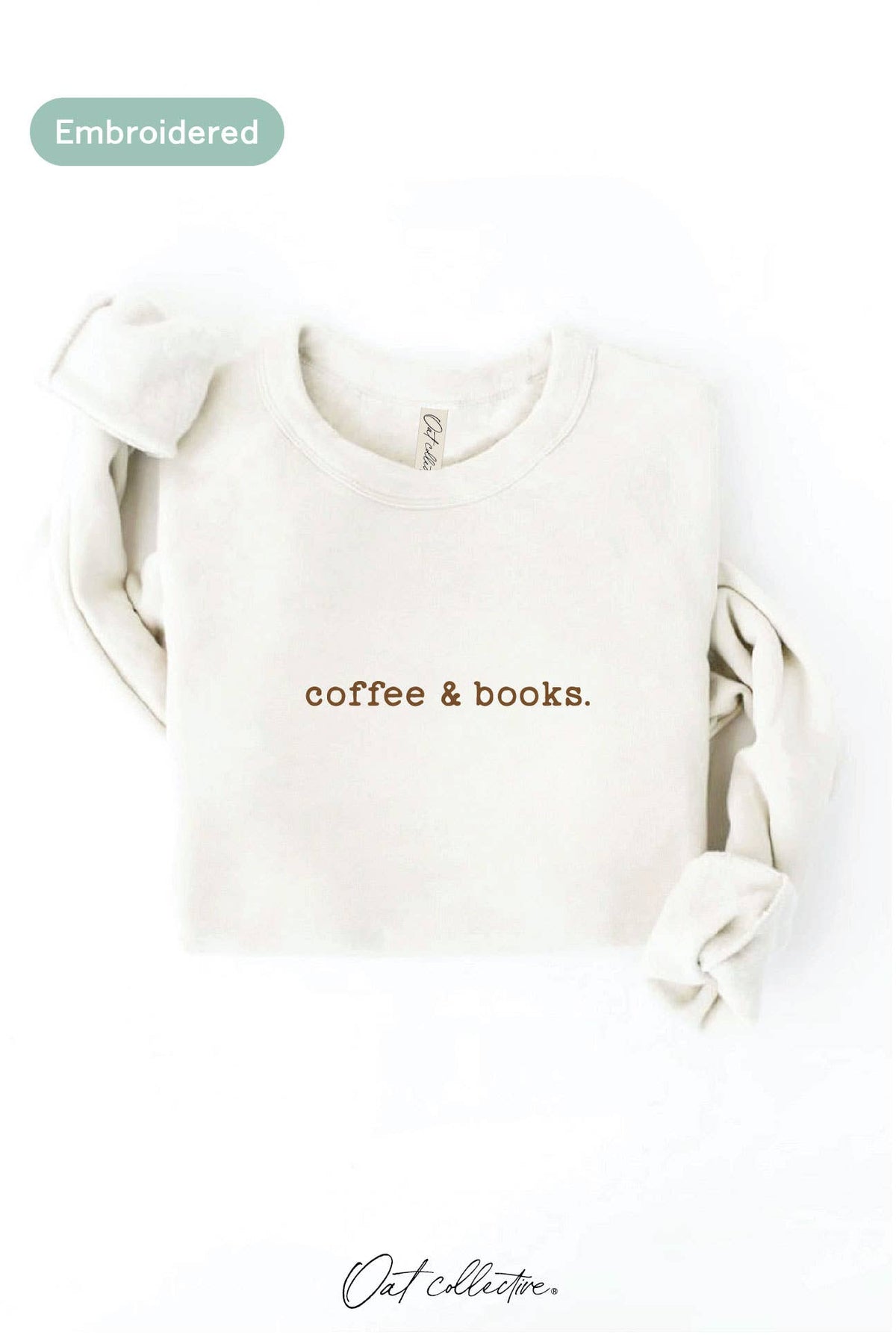 OAT COLLECTIVE - EMBROIDERED COFFEE AND BOOKS Sweatshirt Pullover Relaxed Fit: VINTAGE WHITE LONG SLEEVE / M