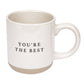 Mug: You're The Best Stoneware Coffee Mug