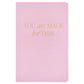 Journal: You Are Made For This Fabric Journal