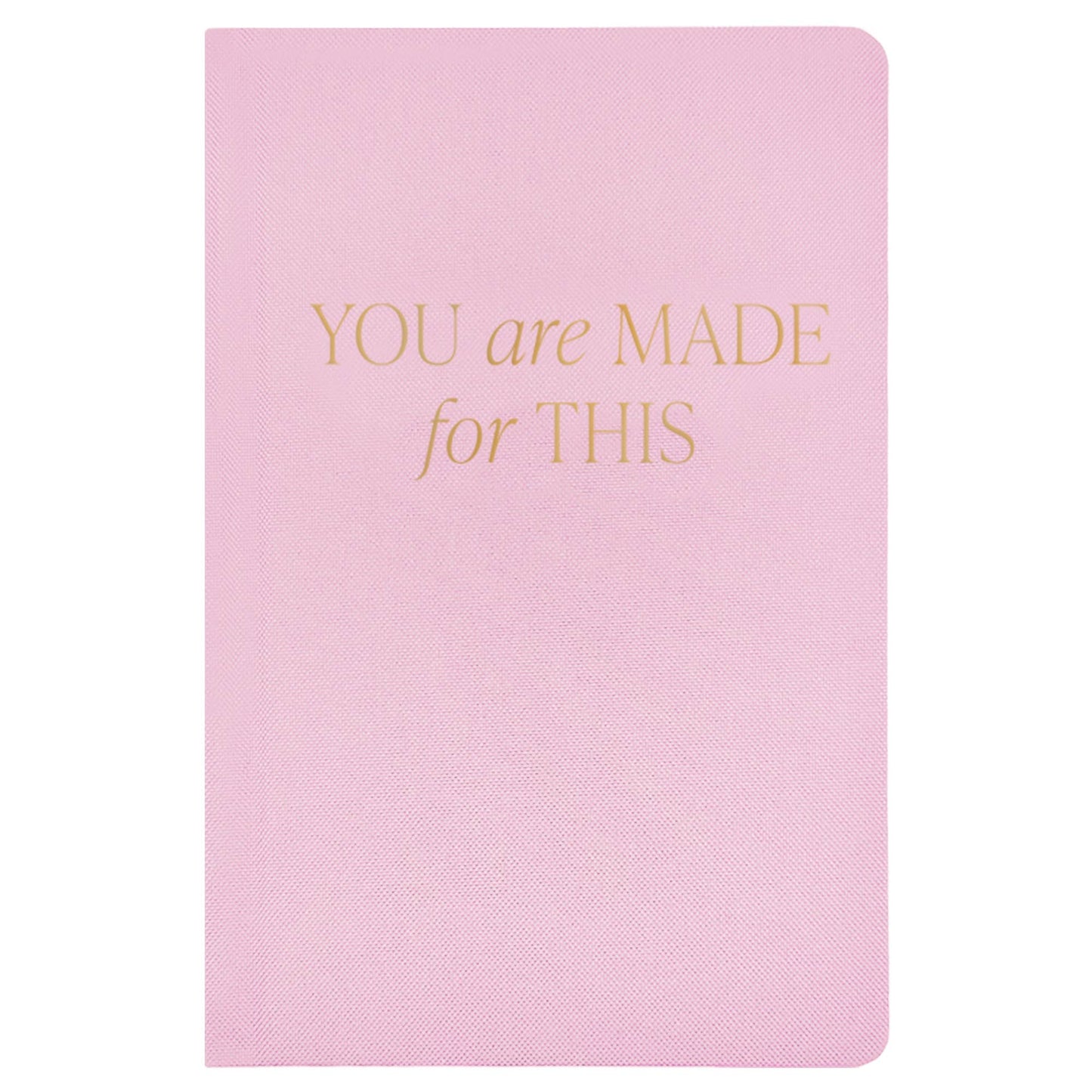 Journal: You Are Made For This Fabric Journal