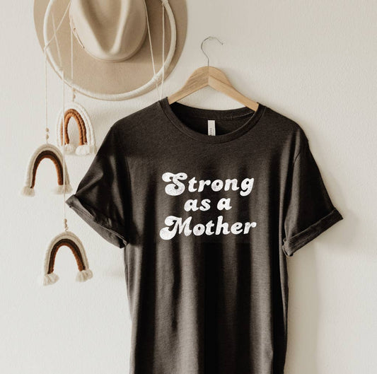 25% OFF: STRONG AS A MOTHER  Graphic T-Shirt: BLACK