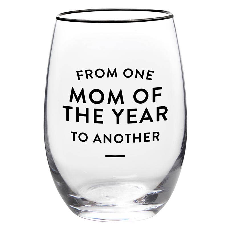 Wine Glass- MOM of the YEAR