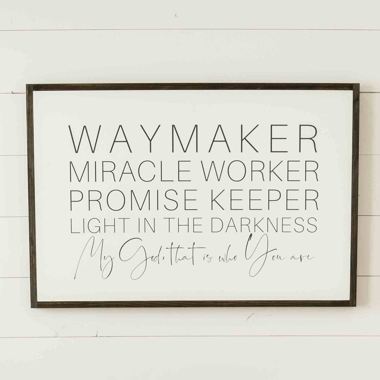 Waymaker | Wall Art: Soft White-Black Text / Light Brown Frame / 24 inches x 16 inches