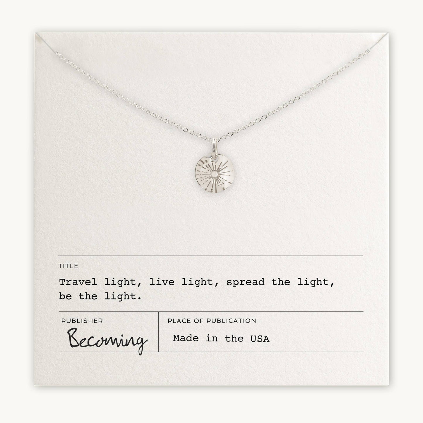 Be The Light Necklace: Sterling Silver