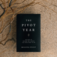 The Pivot Year - book: Paperback